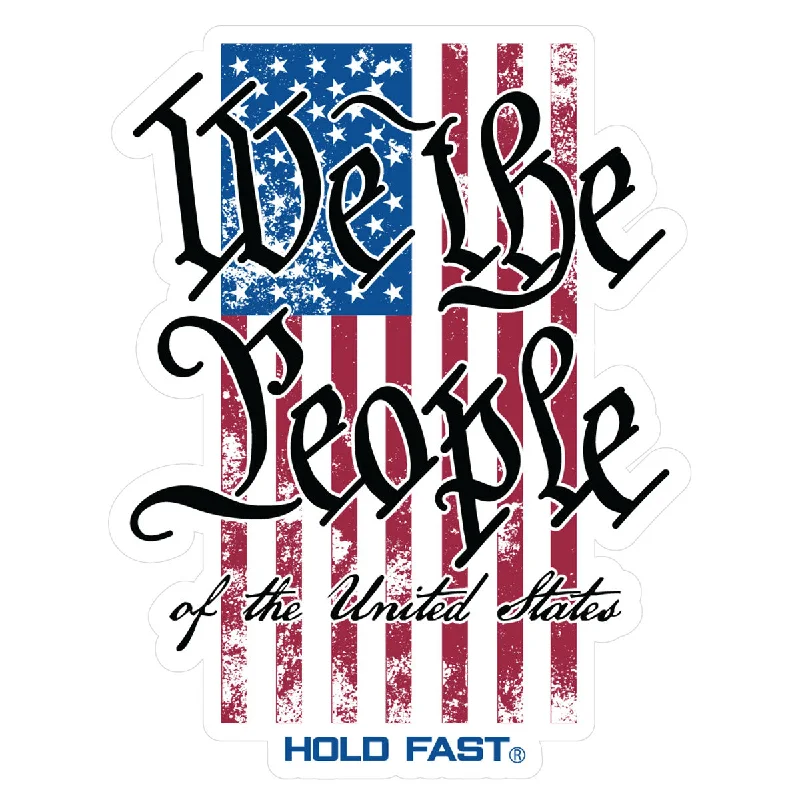 Zippered T-ShirtsHOLD FAST We The People Flag Sticker