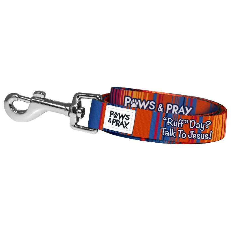 Silk T-ShirtsPaws & Pray Ruff Day Pet Leash